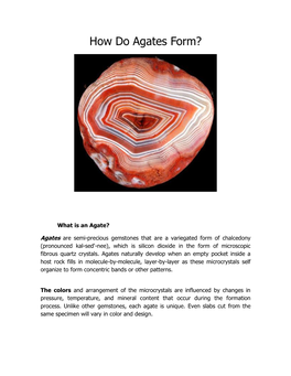 How Do Agates Form?