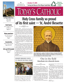 Holy Cross Family So Proud of Its First Saint — St. André Bessette