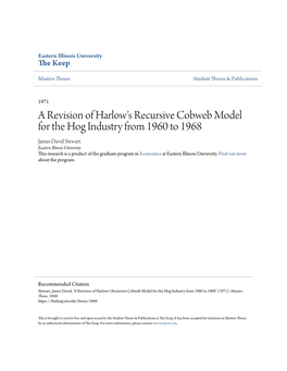 A Revision of Harlow's Recursive Cobweb Model for the Hog Industry from 1960 to 1968