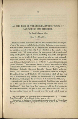 199 on the RISE of the MANUFACTURING TOWNS of LANCASHIRE and CHESHIRE. the Towns of the Manchester District Have Already Formed