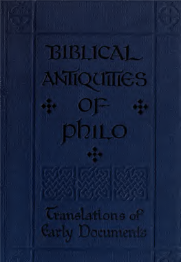 THE BIBLICAL ANTIQUITIES of PHILO Digitized by the Internet Archive