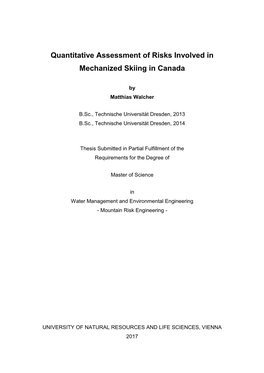 Quantitative Assessment of Risks Involved in Mechanized Skiing in Canada