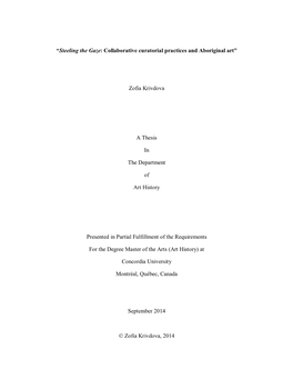 “Steeling the Gaze: Collaborative Curatorial Practices and Aboriginal Art” Zofia Krivdova a Thesis in the Department Of