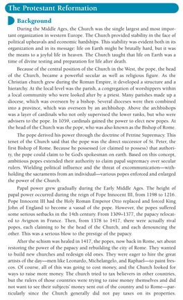 The Protestant Reformation Background During the Middle Ages, the Church Was the Single Largest and Most Impor- Tant Organization in Western Europe