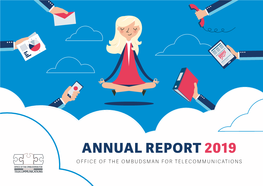 Annual Report 2019 Office of the Ombudsman for Telecommunications Annual Report 2019