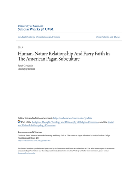 Human-Nature Relationship and Faery Faith in the American Pagan Subculture Sarah Goodrich University of Vermont
