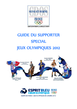 Le Guide Complet Des Jeux Olympiques 2012 a Londres