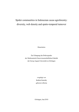 Spider Communities in Indonesian Cacao Agroforestry: Diversity, Web Density and Spatio-Temporal Turnover