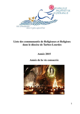 Liste Des Communautés De Religieuses Et Religieux Dans Le Diocèse De Tarbes-Lourdes Année 2015 Année De La Vie Consacrée