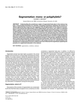 Segmentation: Mono- Or Polyphyletic? ELAINE C