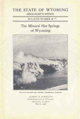 THE STATE of WYOMING the Mineral Hot Springs of Wyoming