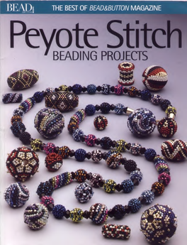 Peyote Stich the Best of Bead&Button Magazine