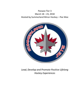 Peewee Tier 3 March 18 – 23, 2018 Hosted by Summerland Minor Hockey – Pee Wee