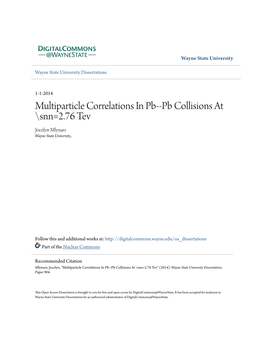 Multiparticle Correlations in Pb--Pb Collisions at \Snn=2.76 Tev Jocelyn Mlynarz Wayne State University