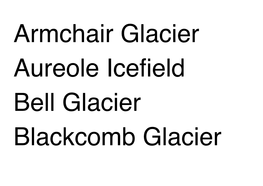 Armchair Glacier Aureole Icefield Bell Glacier Blackcomb Glacier