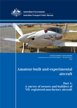 Amateur-Built and Experimental Aircraft ATSB TRANSPORT SAFETY REPORT Aviation Research and Analysis Report – AR-2007-043 (1) Final