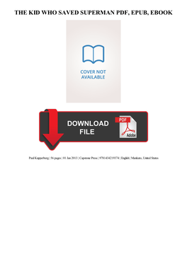 {TEXTBOOK} the Kid Who Saved Superman Ebook, Epub