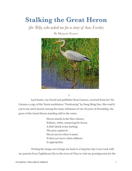 Stalking the Great Heron (For Telly, Who Asked Me for a Story of How I Write) by Marjorie Evasco