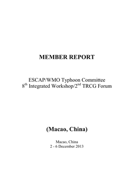 MEMBER REPORT (Macao, China)