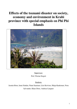 Effects of the Tsunami Disaster on Society, Economy and Environment in Krabi Province with Special Emphasis on Phi Phi Islands