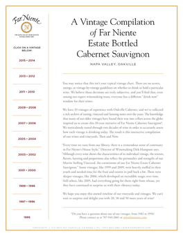 A Vintage Compilation of Far Niente Estate Bottled Cabernet Sauvignon