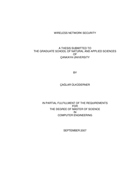 Wireless Network Security a Thesis Submitted to The