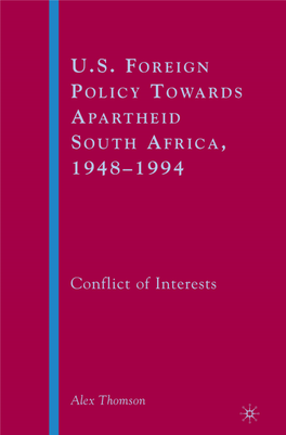 US Foreign Policy Towards Apartheid South Africa, 1948-1994