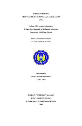 LAPORAN INDIVIDU KEGIATAN PRAKTIK PENGALAMAN LAPANGAN (PPL) Lokasi SMA Angkasa Adisutjipto Jl. Raya Janti Komplek AURI Lanud. Ad