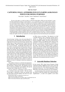 CAPTURING SMALL ASTEROIDS INTO SUN-EARTH LAGRANGIAN POINTS for MINING PURPOSES Neus Llado´∗, Yuan Ren†, Josep J