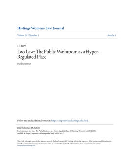 Loo Law: the Public Washroom As a Hyper-Regulated Place, 20 Hastings Women's L.J