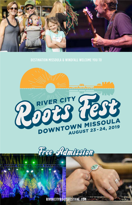 Rivercityrootsfestival.Com Destination Missoula & Windfall Welcome You To