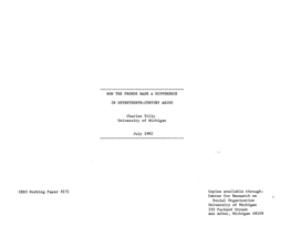 CRSO Working Paper /I272 HOW the FRONDE MADE a DIFFERENCE in SEVENTEENTH-CENTURY ANJOU Charles Tilly University of Michigan July