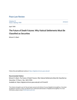 Why Viatical Settlements Must Be Classified As Securities