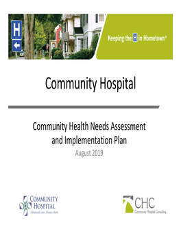 Implementation Plan August 2019 Table of Contents Section 1: Community Health Needs Assessment