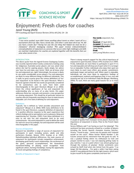 Enjoyment: Fresh Clues for Coaches Janet Young (AUS) ITF Coaching and Sport Science Review 2016; 68 (24): 24 - 26