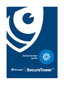 Falcongaze Securetower Administrator Guide