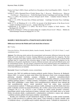 ROZDÍLY MEZI POLSKÝM a ČESKÝM SEZNAMEM MECHŮ Differences Between the Polish and Czech Check-Lists of Mosses Jiří Vá