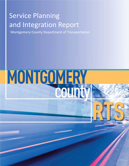 Service Planning and Integration Report Montgomery County Department of Transportation