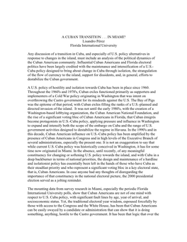 A CUBAN TRANSITION . . . in MIAMI? Lisandro Pérez Florida International University