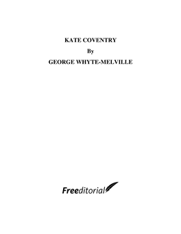 KATE COVENTRY by GEORGE WHYTE-MELVILLE