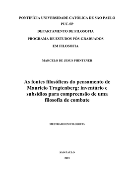 As Fontes Filosóficas Do Pensamento De Mauricio Tragtenberg: Inventário E Subsídios Para Compreensão De Uma Filosofia De Combate