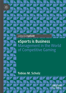 Esports Is Business Management in the World of Competitive Gaming