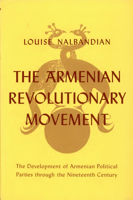 The Armenian Revolutionary Movement; the Development Of