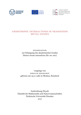 Anisotropic Interactions in Transition Metal Oxides, Quantum Chemistry Study of Strongly Correlated Materials Gutachter: Prof