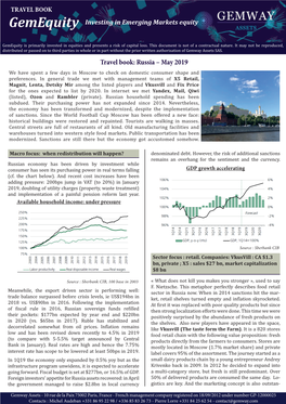 Russia – May 2019 We Have Spent a Few Days in Moscow to Check on Domestic Consumer Shape and Preferences