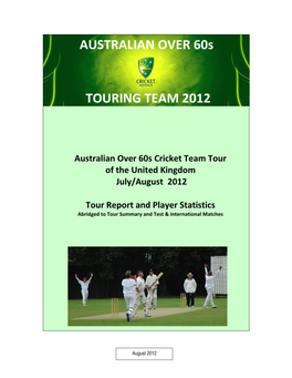 Australian Over 60S Cricket Team Tour of the United Kingdom July