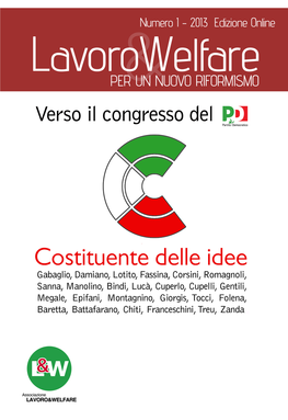 Indice Atti Dal Convegno La Costituente Delle Idee Il Futuro Del Riformismo: Costruire La Sinistra Plurale Roma, 21 Giugno 2013