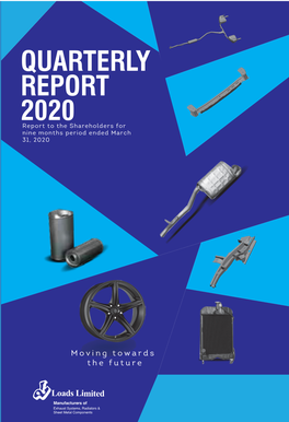 QUARTERLY REPORT 2020 Report to the Shareholders for Nine Months Period Ended March 31, 2020