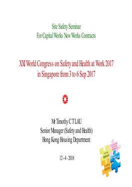 XXI World Congress on Safety and Health at Work 2017 in Singapore from 3 to 6 Sep 2017