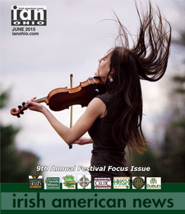 9Th Annual Festival Focus Issue 2 IAN Ohio “We’Ve Always Been Green!” JUNE 2015